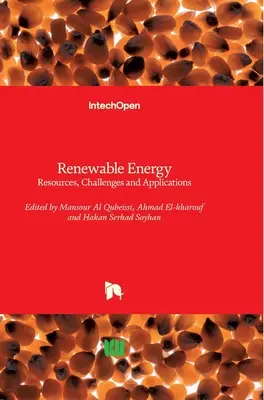 Obnoviteľné zdroje energie: Zdroje, výzvy a aplikácie - Renewable Energy: Resources, Challenges and Applications
