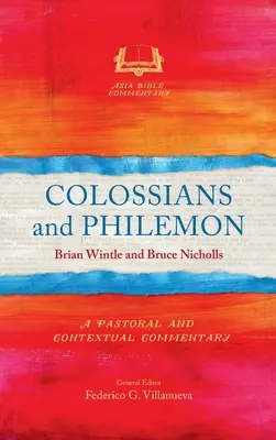 Kolosanom a Filemonovi: Pastoračný a kontextuálny komentár - Colossians and Philemon: A Pastoral and Contextual Commentary