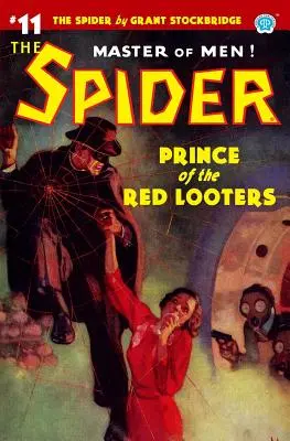 Pavúk č. 11: Mŕtvoly a mŕtvoly Knieža červených lupičov - The Spider #11: Prince of the Red Looters