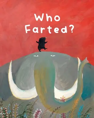 Smradľavá kniha: Kto si prdol? - The Smelly Book: Who Farted?