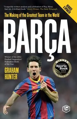 Barca: Zrod najväčšieho tímu na svete - Barca: The Making of the Greatest Team in the World