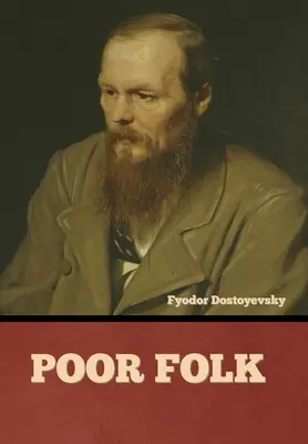 Chudobní ľudia - Poor Folk