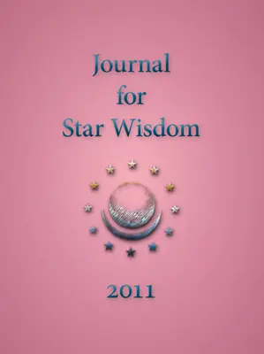 Časopis pre Hviezdnu múdrosť 2011 - Journal for Star Wisdom 2011