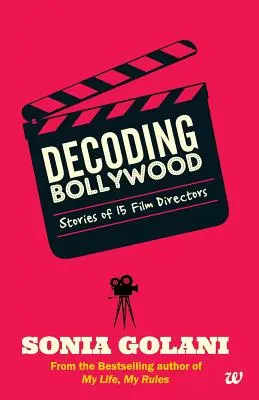 Dekódovanie Bollywoodu - Decoding Bollywood