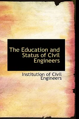 Vzdelávanie a postavenie stavebných inžinierov - The Education and Status of Civil Engineers