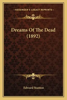 Sny mŕtvych (1892) - Dreams Of The Dead (1892)