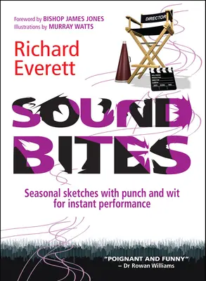 Sound Bites: Sezónne skeče s pointou a vtipom pre okamžité predstavenie - Sound Bites: Seasonal Sketches with Punch and Wit for Instant Performance