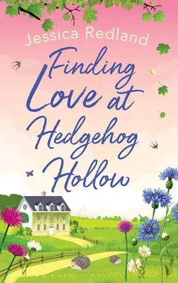 Hľadanie lásky v Hedgehog Hollow - Finding Love at Hedgehog Hollow