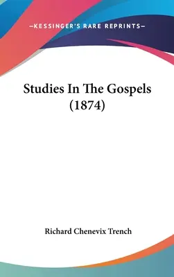 Štúdie o evanjeliách (1874) - Studies In The Gospels (1874)