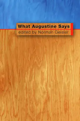 Čo hovorí Augustín - What Augustine Says