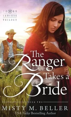 Ranger si berie nevestu - The Ranger Takes a Bride