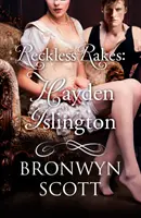 Bezohľadné hrable: Hayden Islington - Reckless Rakes: Hayden Islington