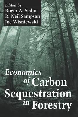 Ekonomika sekvestrácie uhlíka v lesníctve na - Economics of Carbon Sequestration in Forestry on