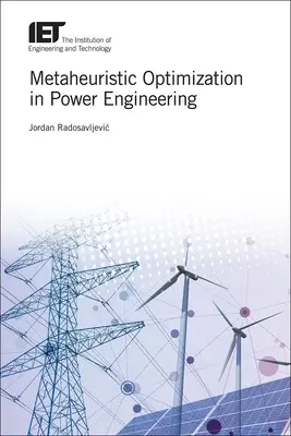 Metaheuristická optimalizácia v energetike - Metaheuristic Optimization in Power Engineering