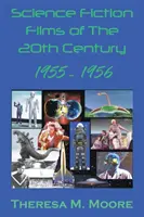 Vedecko-fantastické filmy 20. storočia: 1955 - 1956 - Science Fiction Films of The 20th Century: 1955-1956