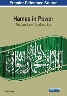 Hamas pri moci: otázka transformácie - Hamas in Power: The Question of Transformation
