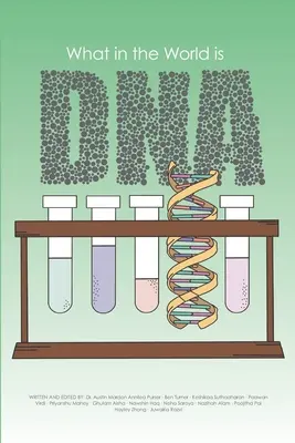 Čo je na svete DNA? - What in the World is DNA?