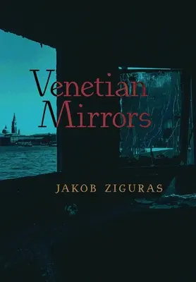 Benátska zrkadlá - Venetian Mirrors