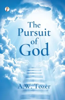 Hľadanie Boha - The Pursuit of God