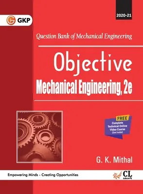 Objektívne strojárstvo podľa GK Mithal - Objective Mechanical Engineering By GK Mithal