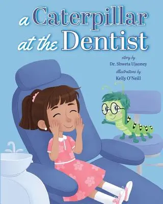 Húsenica u zubára - A Caterpillar at the Dentist