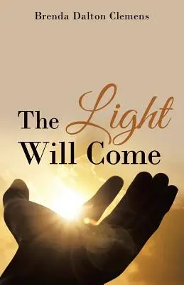 Svetlo príde - The Light Will Come