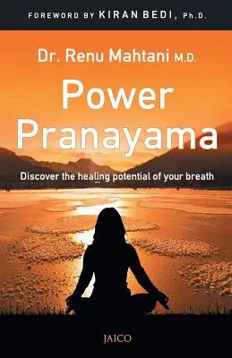 Power Pranayama: Kľúč k riadeniu tela a mysle - Power Pranayama: The Key to Body-Mind Management