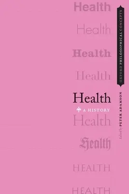 Zdravie: A History (Dejiny) - Health: A History