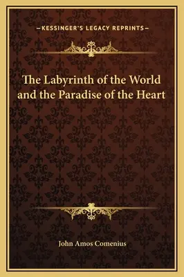 Labyrint sveta a raj srdca - The Labyrinth of the World and the Paradise of the Heart