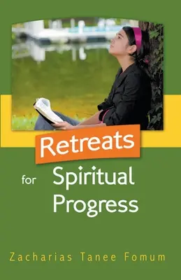 Rekolekcie pre duchovný pokrok - Retreats For Spiritual Progress
