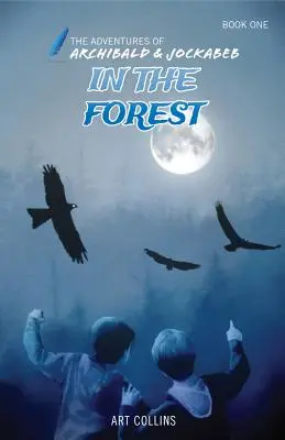 V lese (Dobrodružstvá Archibalda a Jockabeba) - In the Forest (The Adventures of Archibald and Jockabeb)