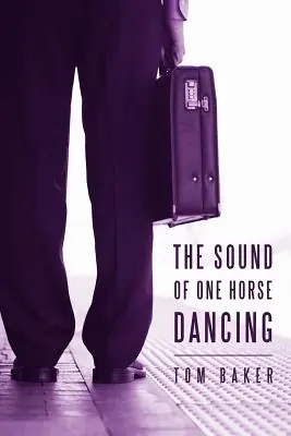 Zvuk tanca jedného koňa - The Sound of One Horse Dancing