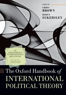 Oxfordská príručka medzinárodnej politickej teórie - The Oxford Handbook of International Political Theory
