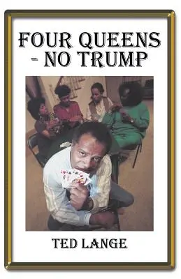 Štyri kráľovné - bez Trumpa - Four Queens - No Trump