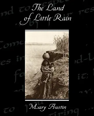 Krajina malého dažďa - The Land of Little Rain