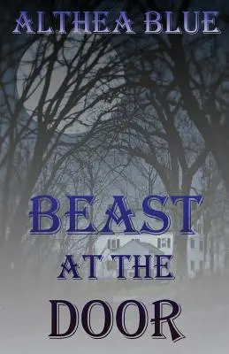 Šelma za dverami - The Beast at the Door