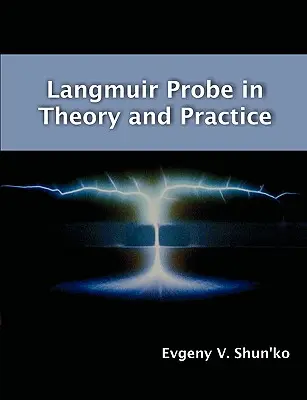 Langmuirova sonda v teórii a praxi - Langmuir Probe in Theory and Practice