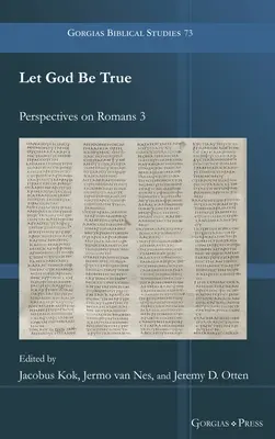 Nech je Boh pravdivý: Perspektívy na List Rimanom 3 - Let God Be True: Perspectives on Romans 3