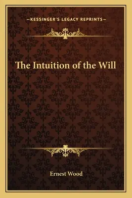 Intuícia vôle - The Intuition of the Will