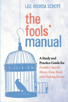 Príručka pre bláznov - The Fools' Manual