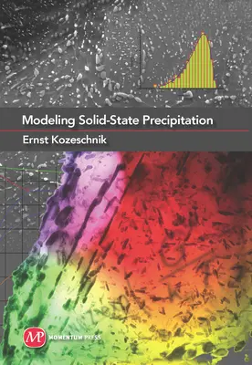 Modelovanie zrážok v pevnom stave - Modeling Solid-State Precipitation
