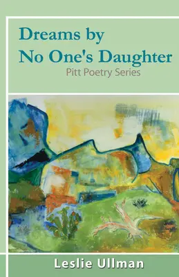 Sny dcéry nikoho: Pitt Poetry Series - Dreams By No One's Daughter: Pitt Poetry Series