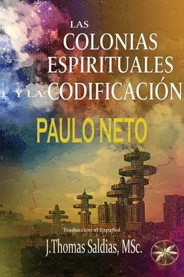 Las Colonias Espirituales Y La Codificiacin