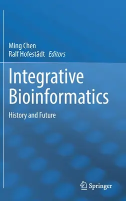 Integratívna bioinformatika: História a budúcnosť - Integrative Bioinformatics: History and Future