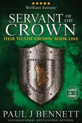 Sluha koruny: Vydanie vo veľkom formáte - Servant of the Crown: Large Print Edition