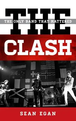 The Clash: Jediná kapela, na ktorej záležalo - The Clash: The Only Band That Mattered