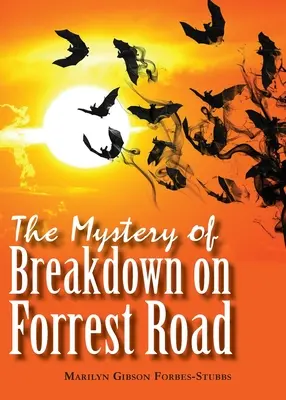 Záhada poruchy na Forrest Road - The Mystery of Breakdown on Forrest Road