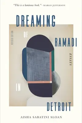 Snívanie o Ramadi v Detroite: Eseje - Dreaming of Ramadi in Detroit: Essays