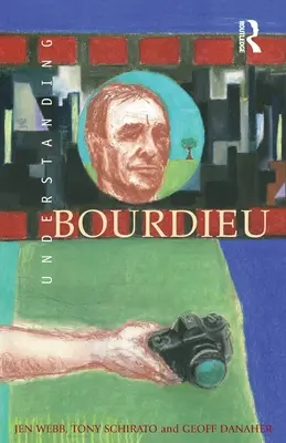 Porozumieť Bourdieuovi - Understanding Bourdieu