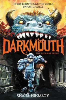 Darkmouth #1: Legendy začínajú - Darkmouth #1: The Legends Begin